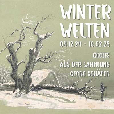 Winterwelten - Cooles aus der Sammlung Georg Schfer