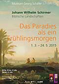 Das Paradies als Frhlingsmorgen, 2015