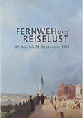 Fernweh und Reiselust, 2001