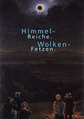 Himmelreiche. Wolkenfetzen. 2002